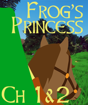A poster saying Frog's Princess Chapters 1 and 2 shows the back of a prince in a green cloak riding left through the countryside.